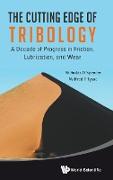 The Cutting Edge of Tribology