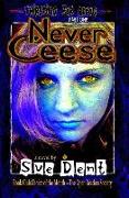 Never Ceese: A Vampire . . . a Werewolf. . .Can Two Wronged Make It Right?