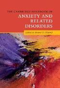 The Cambridge Handbook of Anxiety and Related Disorders