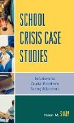 School Crisis Case Studies