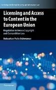 Licensing and Access to Content in the European Union