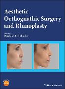 Aesthetic Orthognathic Surgery and Rhinoplasty