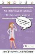 My Investigation Journal: The Scientific Method