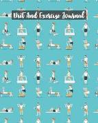 Diet and Exercise Journal: For Men Meal Planner Workout Log Book Track Your Eating Diet and Exercise for Weight Loss 120 Pages 8 X 10 Inch