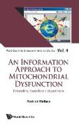 An Information Approach to Mitochondrial Dysfunction