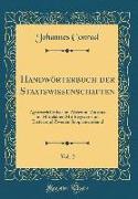 Handwörterbuch der Staatswissenschaften, Vol. 2