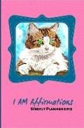 I Am Affirmations Weekly Planner 2019