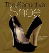 The Seductive Shoes