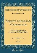 Neueste L¿nder-und Völkerkunde, Vol. 3