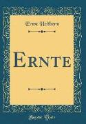 Ernte (Classic Reprint)