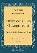 Theologie und Glaube, 1916, Vol. 8