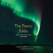 The Poetic Edda: Stories of the Norse Gods and Heroes