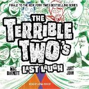 The Terrible Two's Last Laugh