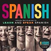 Passport to Spanish: Proven Techniques to Learn and Speak Spanish