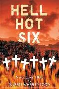 Hell Hot Six