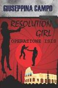 Resolution Girl: Operazione Isis