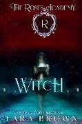 The Roses 4: Witch