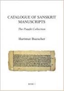 Catalogue of Sanskrit Manuscripts: The Pandit Collection