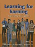 Learning for Earning