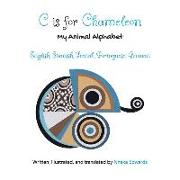 C Is for Chameleon: My Animal Alphabet