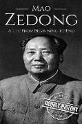 Mao Zedong: A Life from Beginning to End