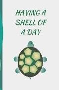 Having a Shell of a Day: Journal
