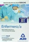 Enfermero-a : Servicio Gallego de Salud. Test parte específica y supuestos prácticos