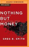 Nothing But Money: How the Mob Infiltrated Wall Street
