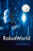 Robotworld: Volume 1