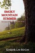 Smoky Mountain Summer: An Annie Mercer O'Dell Story