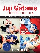 The Juji Gatame Encyclopedia