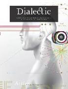 Dialectic: A Scholarly Journal of Thought Leadership, Education and Practice in the Discipline of Visual Communication Design - V