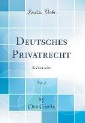 Deutsches Privatrecht, Vol. 2