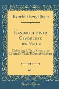 Handbuch Einer Geschichte der Natur, Vol. 1