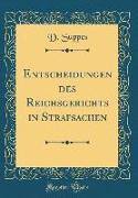 Entscheidungen des Reichsgerichts in Strafsachen (Classic Reprint)