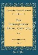 Der Siebenjährige Krieg, 1756-1763, Vol. 2