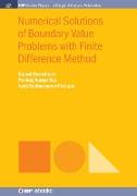Numerical Solutions of Boundary Value Problems with Finite Difference Method