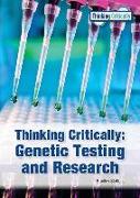 Thinking Critically: Genetic Testing and Research