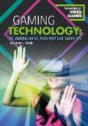 Gaming Technology: Blurring Real and Virtual Worlds