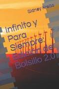 Infinito Y Para Siempre: Edición de Bolsillo 2.0