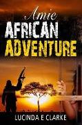 Amie: African Adventure