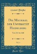 Die Matrikel der Unversität Heidelberg, Vol. 5