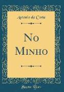 No Minho (Classic Reprint)
