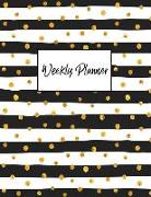 Weekly Planner: Daily, Weekly and Monthly Planner - September 2018 - August 2019