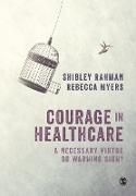 Courage in Healthcare