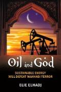 Oil and God