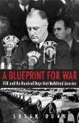 A Blueprint for War