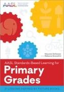 AASL Standards-Based Learning for Primary Grades