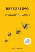 Beekeeping - A Seasonal Guide