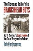 The Rise and Fall of the Branchhead Boys